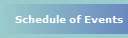Schedule of Events
